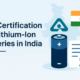 BIS certification for lithium-ion batteries in India — compliance and standards overview.
