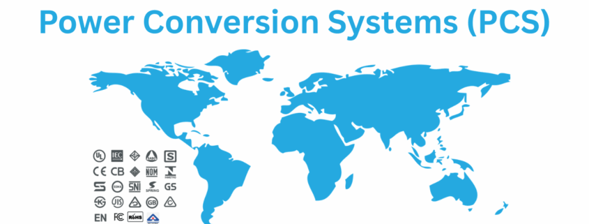 Worldwide Certification Guide for Power Conversion Systems (PCS)